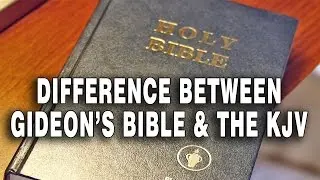 Difference Between Gideon’s Bible and the KJV
