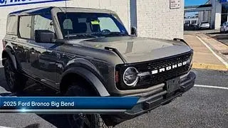 2025 Ford Bronco Big Bend Hampton  Newport News  Yorktown  Norfolk  Virginia Beach
