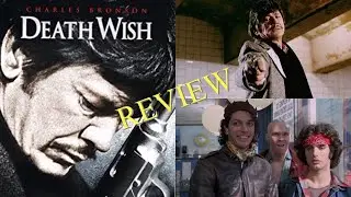 DEATH WISH (1974) - MOVIE REVIEW