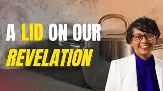 A lid on our revelation - Dr. Arleen Westerhof
