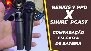 SHURE PGA57 X ARCANO RENIUS7 PPD (COMPARA&Ccedil;&Atilde;O EM CAIXA DE BATERIA)