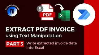 Extract PDF Invoice with Text Manipulation in Microsoft Power Automate Desktop (Part 3 of 3)