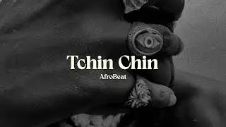 AFROBEAT, Dancehall Wizkid x Rema Type Beat - Tchin Chin