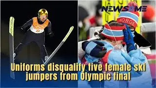 Uniforms disqualify five female ski jumpers from Olympic final | Austria News | NewsRme