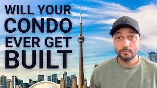 Will Your Condo ever get Built, Toronto&rsquo;s Pre-construction Meltdown & Developer walking away