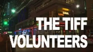 TIFF Volunteers - Trailer