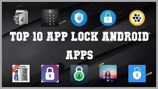 Top 10 App Lock Android App | Review