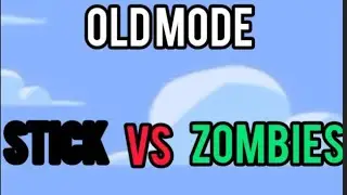 stick vs zombies old mode Boss