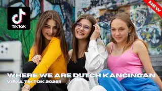 DJ WHERE WE ARE DUTCH KANCINGAN ( DHOTA AP ) 2026 !!