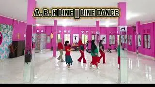 A. B. H || LINE DANCE || HIGH BEGINNER || CHOREO  ROOSAMEKTO MAMEK (INA) - DECEMBER  2025