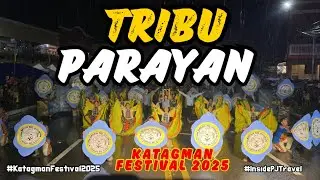 Tribu Parayan- Katagman Festival 2025 #katagmanfestival2025
