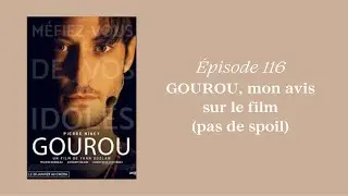 GOUROU, mon avis sur le film et le monde du coaching (pas de spoil) [PODCAST]