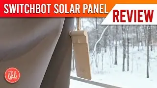 SwitchBot Solar Panel Charger for Curtain 3 REVIEW
