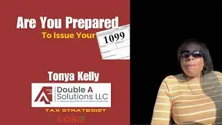Are You Prepared to Issue Your 1099s? Tonya Kelly - Double A Solutions #Bookkeeping #SmallBusinesses