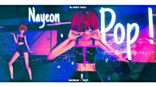 【MMDx緑Studio】NAYEON - POP! | Alisa D4 Dance cover + motion dl