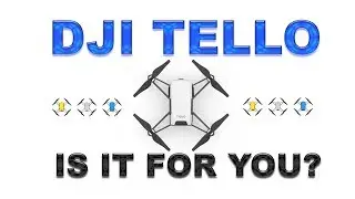 The DJI TELLO Drone, is it for you?