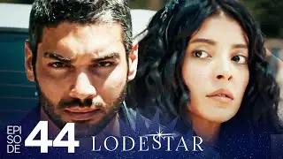 LodeStar - Episode 44 (Turkish Drama Series - English Dubbing)