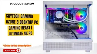 Skytech Azure 3 Review 2025 &ndash; Ryzen 7 9800X3D + RTX 5080 16GB Gaming Beast | Ultimate 4K PC