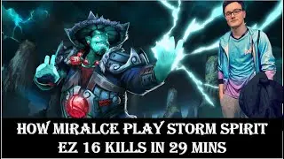 Nigma.Miralce [Storm Spirit] Insane Carry 16/3/8 in 29 Mins | 7.25 Dota 2