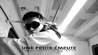 UNE PETITE EMEUTE // FROM INFINITY TO HERE