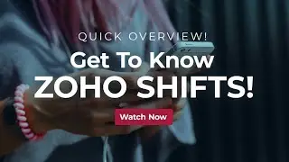 Zoho Shifts - Tool for employee scheduling and time tracking