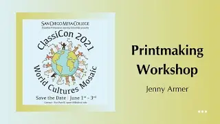 ClassiCon 21' Printmaking Workshop