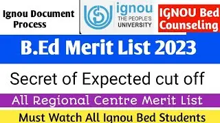 IGNOU B.Ed 2023: Secrets of the Expected Cut Off & Merit List