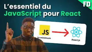 Je vous apprends le minimum de JavaScript pour commencer React