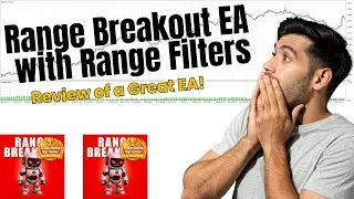 Range Breakout EA with Range Filters EA Review - Another Great Bot!