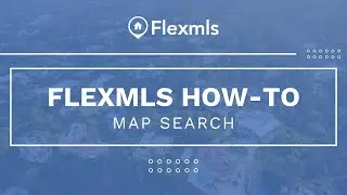 [Flexmls How-To] Map Search