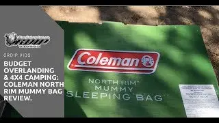 ORDIP VIDS: Coleman North Rim Mummy Sleeping Bag Review