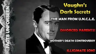 Facts Unforseen Episode 7 | Robert Vaughn | Documentary | Biography