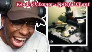 FIRST TIME Listening Kendrick Lamar - The Spiteful Chant (Prodijet Reacts)