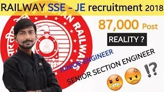 RRB SSE / JE 2018 &ndash; 87000 POST on CONTRACT : REALITY ?😡💩