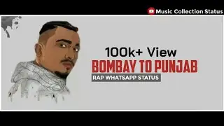 DIVINE - Bombay To Punjab Rap Whatsapp Status | DIVINE New Attitude Rap Whatsapp Status Video |