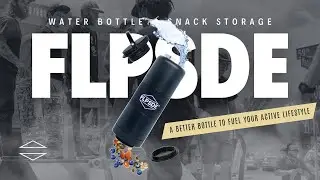 FLPSDE | A Better Bottle to Fuel Your Active Lifestyle