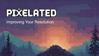 Pixelated | Possibilities