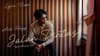 Aldi Haqq - Jalan Pintas (Official Lyrics Video)
