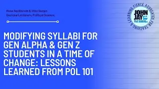Modifying syllabi for Gen Alpha and Gen Z students in a time of change: Lessons learned from POL 101