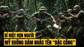 Bí mật khiến lính Mỹ khiếp sợ đặc công Việt Nam giữa rừng năm 1968