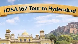 Hyderabad Tour - iCISA 167 (2025-20)