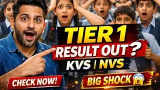 CHECK NOW! 😱 TIER-1 Result Out | KVS NVS BIG NEWS