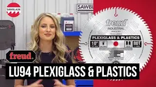 Sawblade.com and the benefits of Freud's LU94, Industrial Plastic Saw Blades