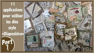 Inserts junk journal – 11 applications avec mes dies « diapo »  Globeland  - Part 1