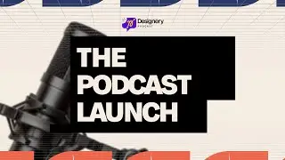 The Designery podcast launch announcement