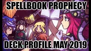 SPELLBOOK PROPHECY DECK PROFILE (MAY 2019) YUGIOH!