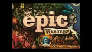 Tiny Epic Western Review