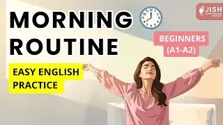 How to Talk About Your Morning Routine | English Speaking Practice (A1-A2) | Slow & Easy English