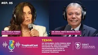 TropicalCast | EP 05 | Jo&atilde;o Pessoa ser&aacute; palco do 60&ordm; MEDTROP