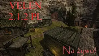 [PL] Gothic 2: Velen - 1# Czas poznać kolejnego moda.